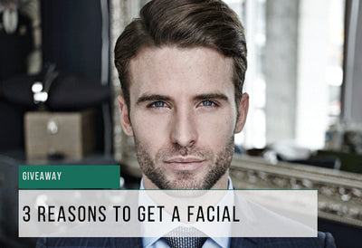 Why men need facials, did we mention we are giving away a free facial!