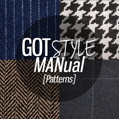 NINE PATTERNS EVERY MAN SHOULD KNOW