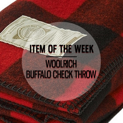 Item Of The Week: Woolrich Buffalo Check Throw