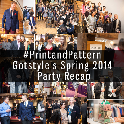 #PrintandPattern: Gotstyle's Annual Spring 2014 Party Recap