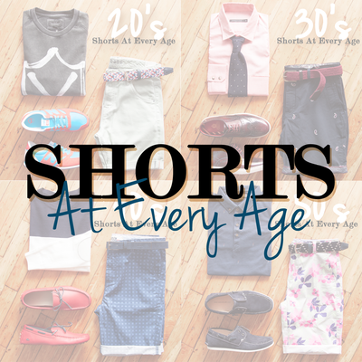 How To Wear Shorts At Every Age