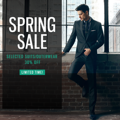 Spring SALE: 30% Off Select Suits and Outerwear Pieces