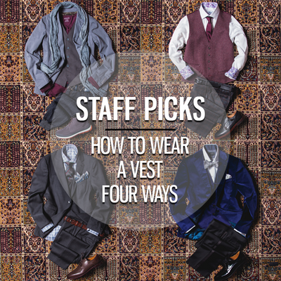 Staff Picks: How To Wear A Vest Four Ways