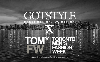 Gotstyle Teams Up With Toronto Men's Fashion Week [TOM*] For Men's Fashion4Hope Charity Show
