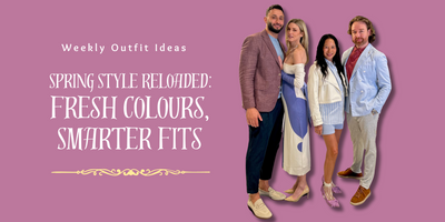 Spring 2025 Style Drop: Fresh Colours, Sharp Fits, and Game-Changing Layers