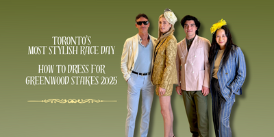 What to Wear to the Greenwood Stakes 2025: The Ultimate Guide to Men’s Summer Event Blazers & Stylish Outfits in Toronto